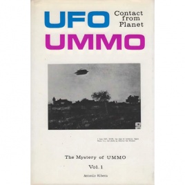 Ribera, Antonio: UFO contact from planet Ummo. Volume I. The mystery of Ummo
