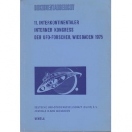 DUIST: (Deutshe UFO_Studiengesellschaft)11. Interkontinentaler Interner Kongress der UFO-forscher, Wiesbaden 1975