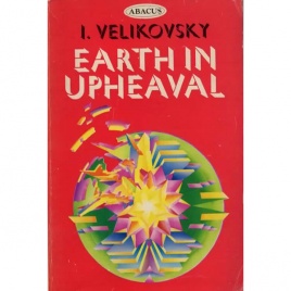 Velikovsky, Immanuel: Earth in upheaval (Sc)