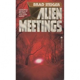 Steiger, Brad [Eugene E. Olson]: Alien meetings (Pb)