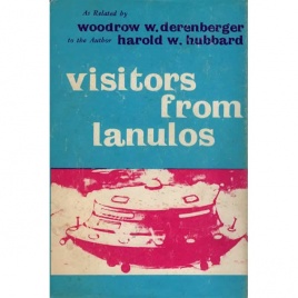 Hubbard, Harold W & Derenberger, Woorow W: Visitors from Lanulos