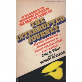 Fuller, John G.: The interrupted journey (Pb)