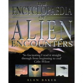 Baker, Alan: The Encyclopaedia of alien encounters