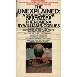 Corliss, William R.: The Unexplained. A sourcebook of strange phenomena (Pb)