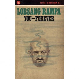 Rampa, T. Lobsang [Cyril Hoskins]: You - forever (Pb)
