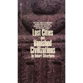 Silverberg, Robert: Lost cities and vanished civilizations (Pb)