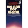 Sullivan, Walter: We are not alone. The search for intelligent life on other worlds (Pb) - Acceptable, worn cover
