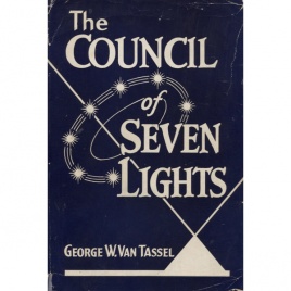 Van Tassel, George: The council of seven lights