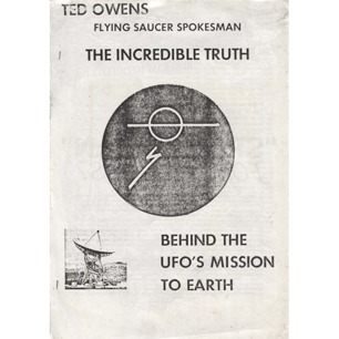 Binder, Otto: Ted Owens, flying saucer spokesman. The incredible truth behind the UFO´s mission to earth