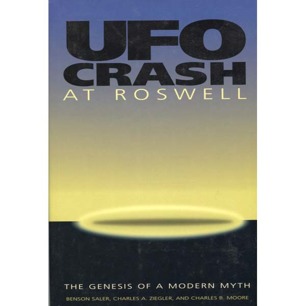 Saler, Benson; Ziegler, Charles A.& Moore, Charles B: UFO crash at Roswell. The genesis of a modern myth