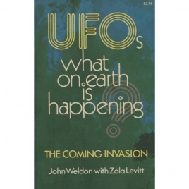 Weldon, John with Levitt, Zola: UFOs. What on earth is happening? (sc)
