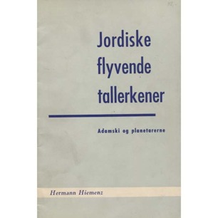 Hiemenz, Hermann: Jordiske flyvende tallerkener. Adamski og planetarierne.