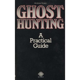 Green, Andrew: Ghost hunting. A practical guide (Pb)