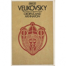 Velikovsky, Immanuel: Oedipus and Akhnaton. Myth and history