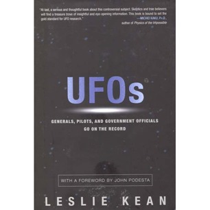 Kean, Leslie: UFOs. Generals, pilots and government officials. Go on the record