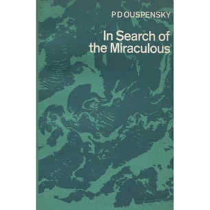 Ouspensky, P.D.: In search of the miraculous. Fragments of an unknown teaching