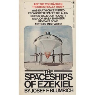 Blumrich, Josef F.: The spaceships of Ezekiel