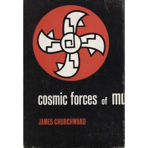 Churchward, James: Cosmic forces of Mu