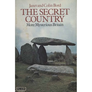 Bord, Janet & Colin: The secret country. More mysterious Britain (Sc)