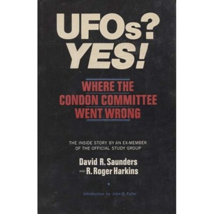 Saunders, David R. & Harkins, R. Roger: UFOs? Yes! Where the Condon committee went wrong