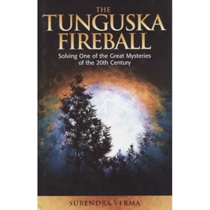 Verma, Surendra: The Mystery of  the Tunguska fireball