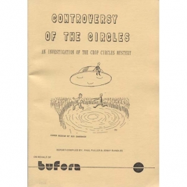 Fuller, Paul & Randles, Jenny: Controversy of the circles. An investigation of the crop circles mystery (Sc)