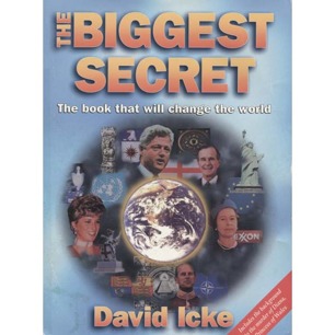 Icke, David: The Biggest secret. The book that will change the world