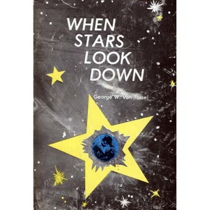 Van Tassel, George: When stars look down