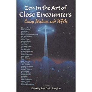 Pursglove, Paul David (ed.): Zen in the art of close encounters. Crazy wisdom and UFOs