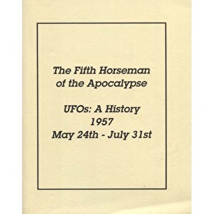 Gross, Loren E.: The Fifth horseman of the apocalypse. UFO's: a history. 1957, May 24th - July 31st - Good