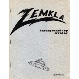Wilcox, Hal: Zemkla. Interplanetary Avatar.