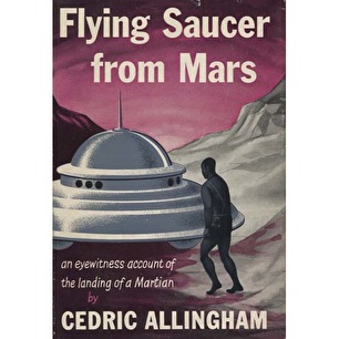 Allingham, Cedric: Flying saucer from Mars - Good, dust jacket partially torn.. Light blue linen cloth.