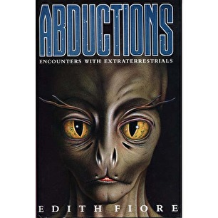 Fiore, Edith: Abductions. Encounters with extraterrestrials.