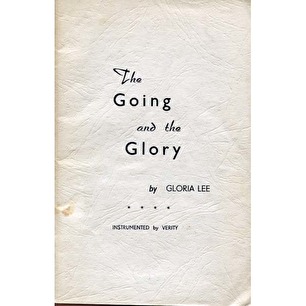 Lee, Gloria: The going and the glory. Instrumented by Verity
