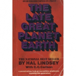 Lindsey, Hal: The late great planet Earth