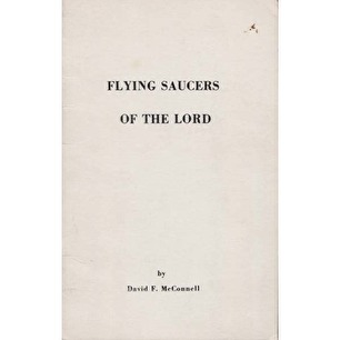 McConnell, David F.: Flying saucers of the lord
