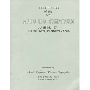 Lorenzen, Coral (ed.): Proceedings of the 5th APRO UFO symposium, June 15, 1974, Pottstown, Penn