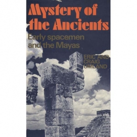 Umland, Eric & Craig: Mystery of the ancients. Early spacemen and the Mayas