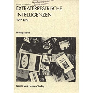Reeken, Dieter von: Extraterrestrische Intelligenzen. 1947-1979