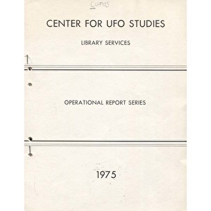 CUFOS: UFO central annual report. (Operational Report Number One; Operational Report Series)