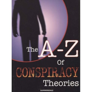 Tuckett, Kate (ed.): The A-Z of conspiracy theories