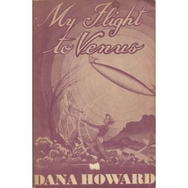Howard, Dana: My flight to Venus