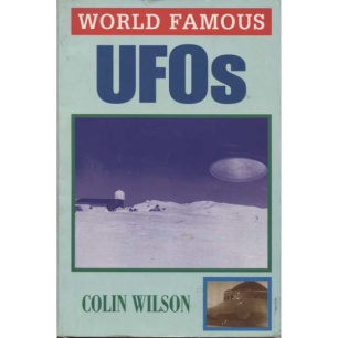Wilson, Colin: World famous UFOs