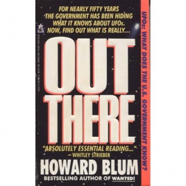 Blum, Howard: Out there. The government's secret quest for extraterrestrials (Pb)