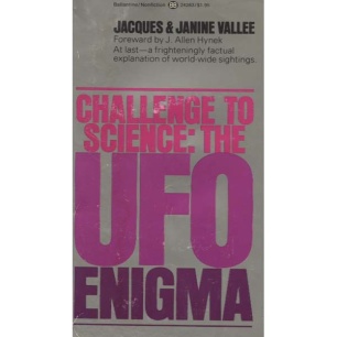 Vallée, Jacques & Janine: Challenge to science. The UFO enigma (Pb) - Accpetable, torn front cover