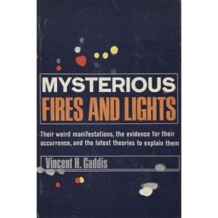 Gaddis, Vincent: Mysterious fires and lights