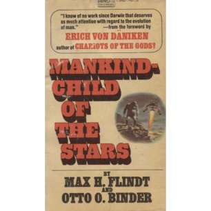 Flindt, Max H. & Binder, Otto O: Mankind - child of the stars (Pb)