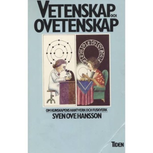 Hansson, Sven-Ove: Vetenskap och ovetenskap. Om kunskapens hantverk och fuskverk - Acceptable,softcover, some underlines