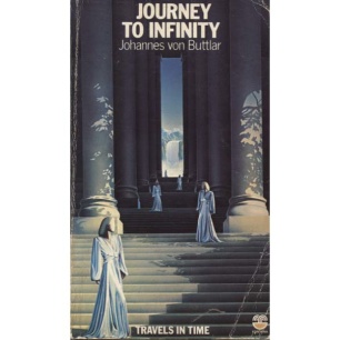 Buttlar, Johannes von: Journey to infinity. Travels in time (Pb)