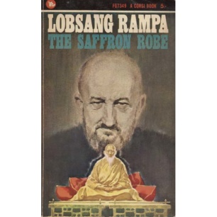 Rampa, T. Lobsang [Cyril Hoskins]: The saffron robe (Pb) - Acceptable
